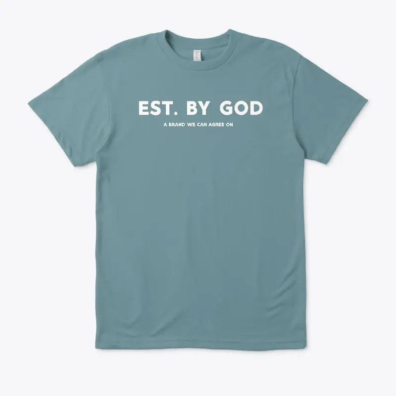 Est. By God  | Eco - T Shirt 